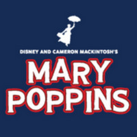 Disney and Cameron Mackintosh’s MARY POPPINS in South Carolina