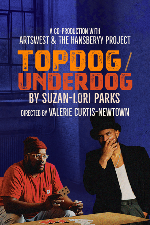 TOPDOG/UNDERDOG show poster