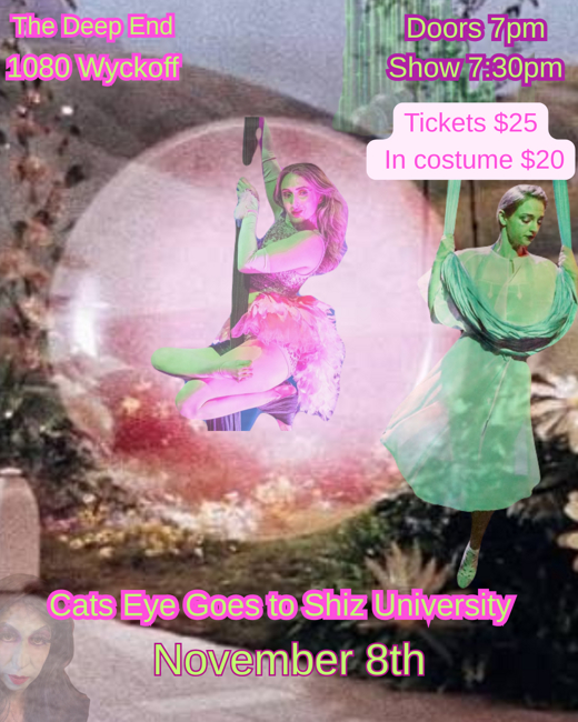 Cats Eye Goes to Shiz University (a circus tribute to Wicked) 