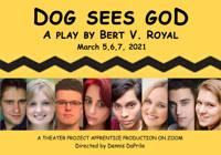 DOG SEES GOD by Bert V. Royal