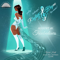 Rhythm & Rhyme: Troubadours show poster