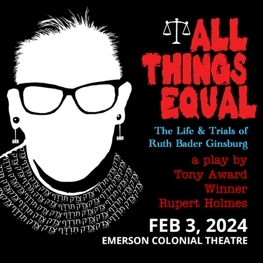 All Things Equal: The Life & Trials of Ruth Bader Ginsburg in Boston