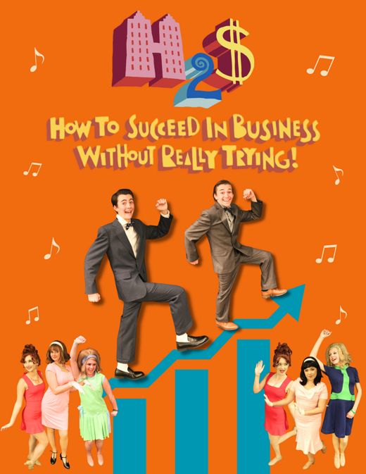 How to Succeed in Business Without Really Trying