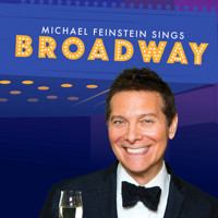 Michael Feinstein Sings Broadway