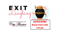 Auditions: Exit Laughing