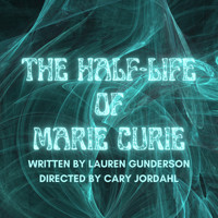 The Half-Life of Marie Curie