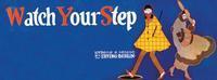 WATCH YOUR STEP show poster