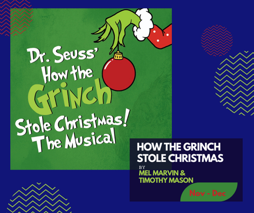 Dr. Seuss' How The Grinch Stole Christmas: The Musical