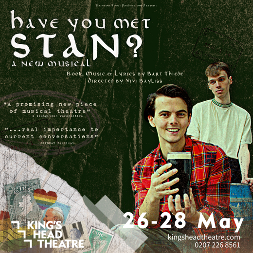 Have you met Stan? A new musical 