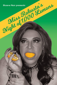 Miss Robusta's Night of 1,000 Lemons show poster