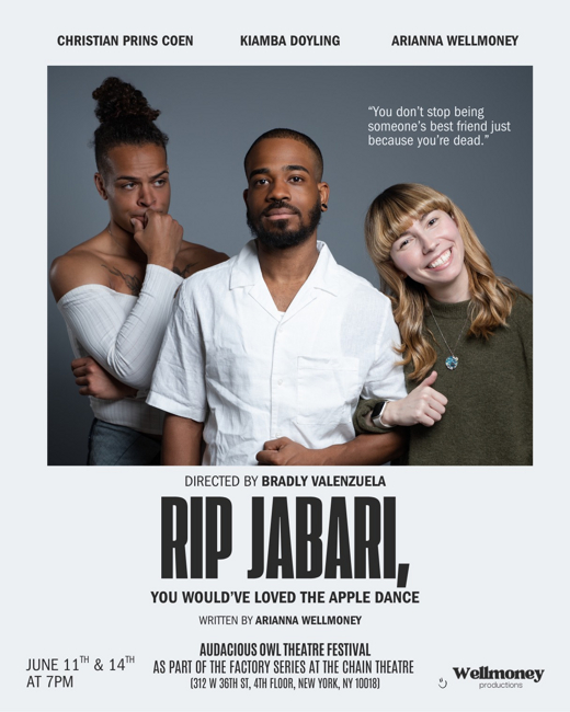 RIP Jabari, you would've loved the Apple Dance in Off-Off-Broadway