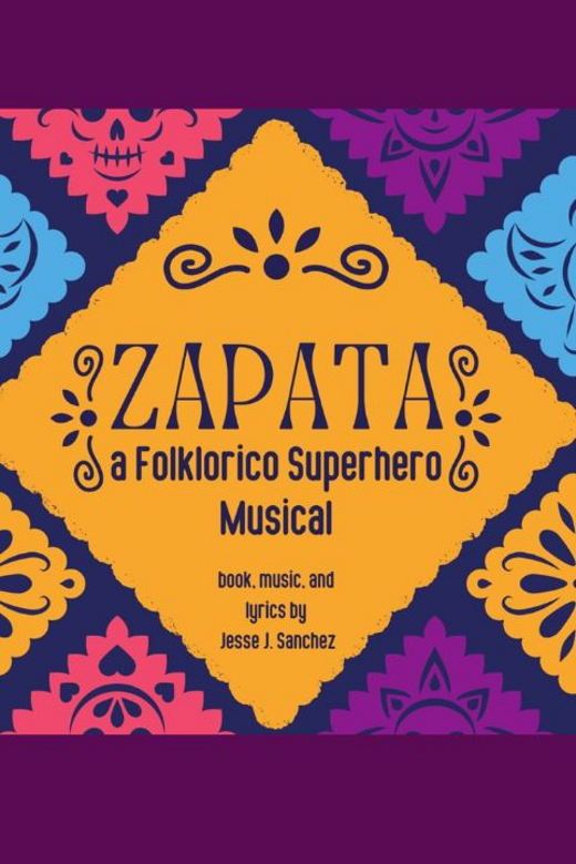 Zapata: A Folklorico Superhero Musical
