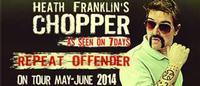Heath Franklin’s Chopper - Repeat Offender