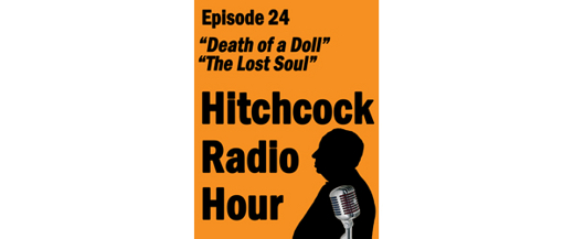 The Hitchcock Radio Hour Ep. 24 in 