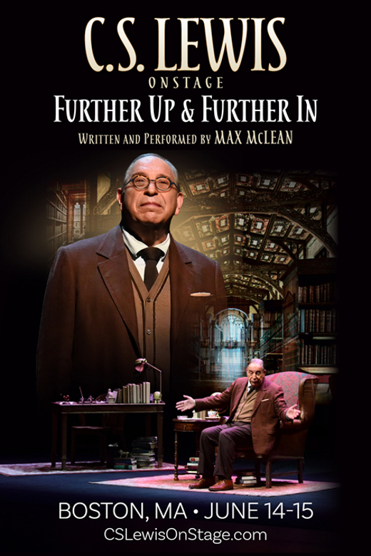 C.S. Lewis On Stage: Further Up & Further In in Boston