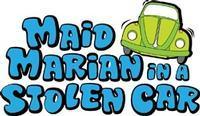 Maid Marian in a Stolen Car show poster