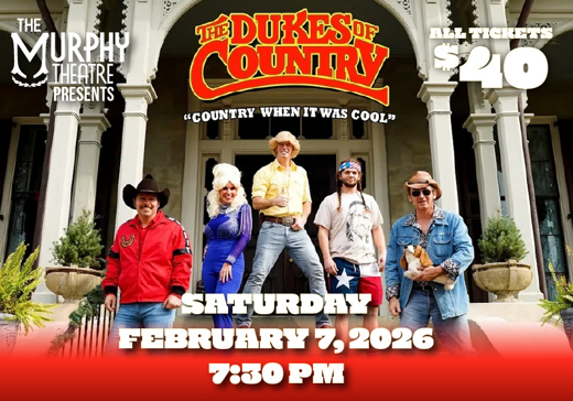 The Dukes of Country LIVE at The Murphy Theatre! show poster