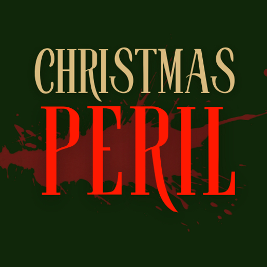 Christmas Peril: A Very Merry Holly Jolly Cosmic Horror Holiday Musical
