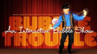 Bubble Trouble - Children's Theatre show poster