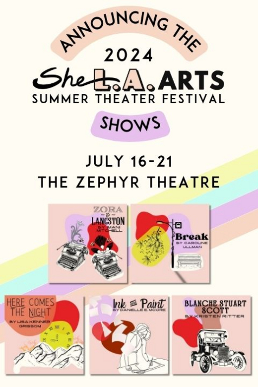 The 2024 SheLA Theater Festival in Los Angeles