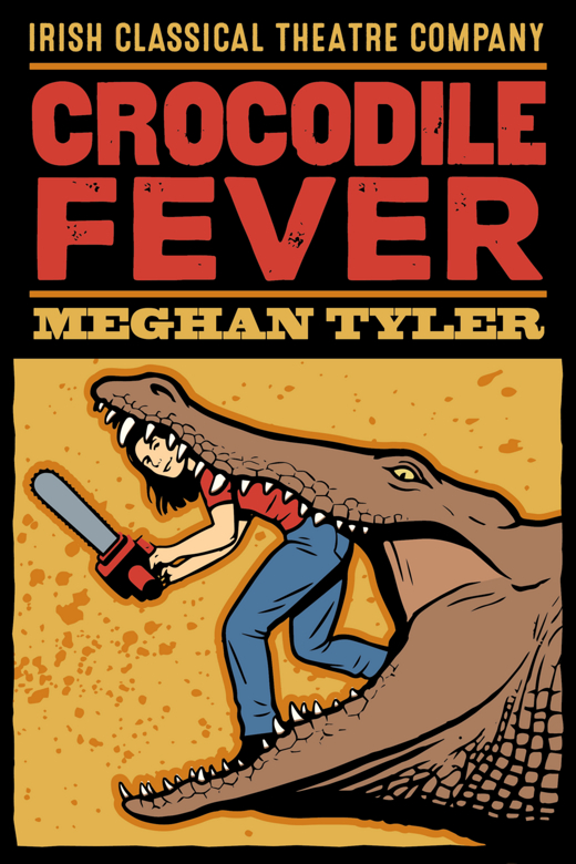 CROCODILE FEVER By Meghan Tyler show poster
