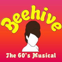 Beehive, The 60's Musical show poster