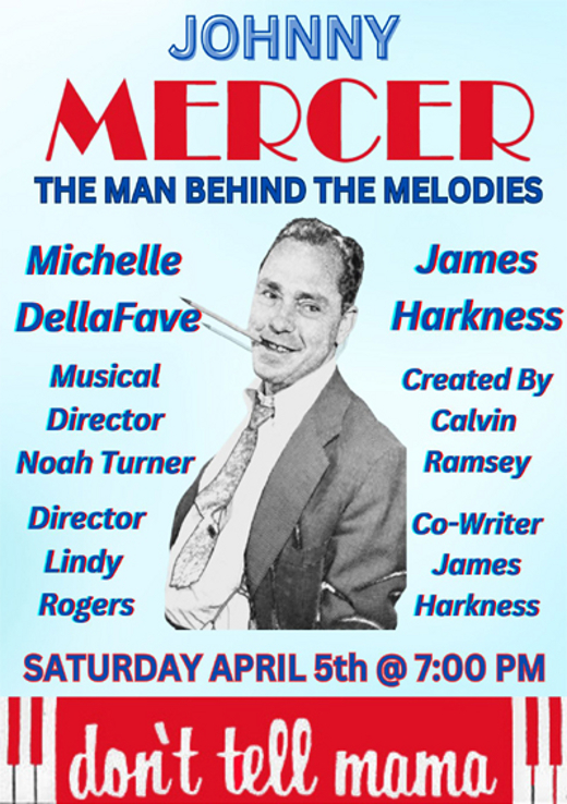 Johnny Mercer The Man Behind The Melodies in Cabaret