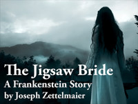 The Jigsaw Bride: A Frankenstein Story