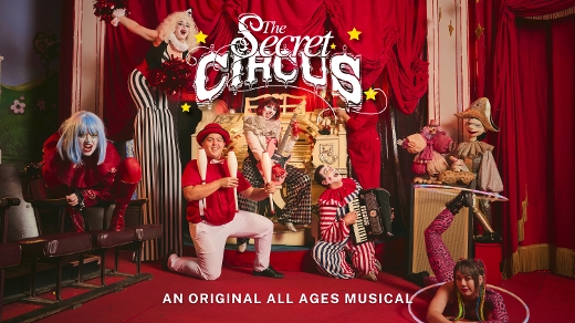 The Secret Circus Musical show poster
