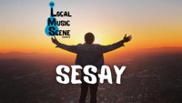 The Local Music Scene presents: Sesay show poster