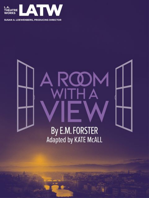 L.A. Theatre Works 'A Room with a View' in Kansas City