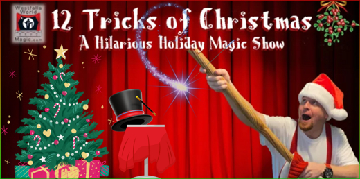 Westfall's World: Twelve Tricks of Christmas show poster