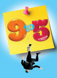 “9 to 5” A Musical Comedy Playing 5/26/17 to 6/10/17
