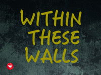 WITHIN THESE WALLS show poster