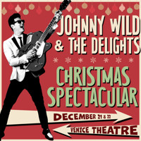 Johnny Wild and the Delights' Christmas Spectacular