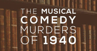 The Musical Comedy Murders of 1940 show poster