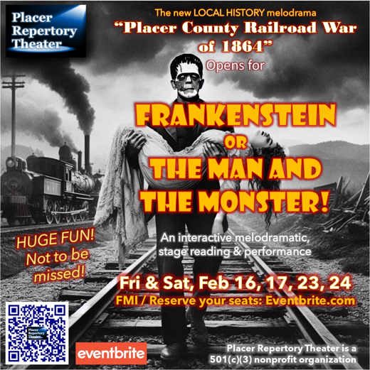 Placer County Railroad War of 1864 and FRANKENSTEIN in Sacramento