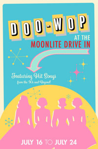 Doo-Wop at the Moonlite Drive In show poster