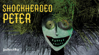 SHOCKHEADED PETER show poster