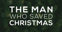 The Man Who Saved Christmas show poster