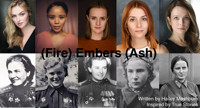 (Fire) Embers (Ash) show poster