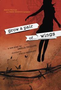 grow a pair of...wings show poster