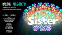 SISTER ACT & More Lead Boston's May 2023 Theater Top Picks Image
