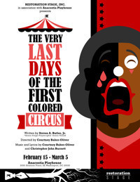 THE VERY LAST DAYS OF THE FIRST COLORED CIRCUS show poster