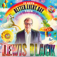 Lewis Black: It Gets Better Every Day show poster