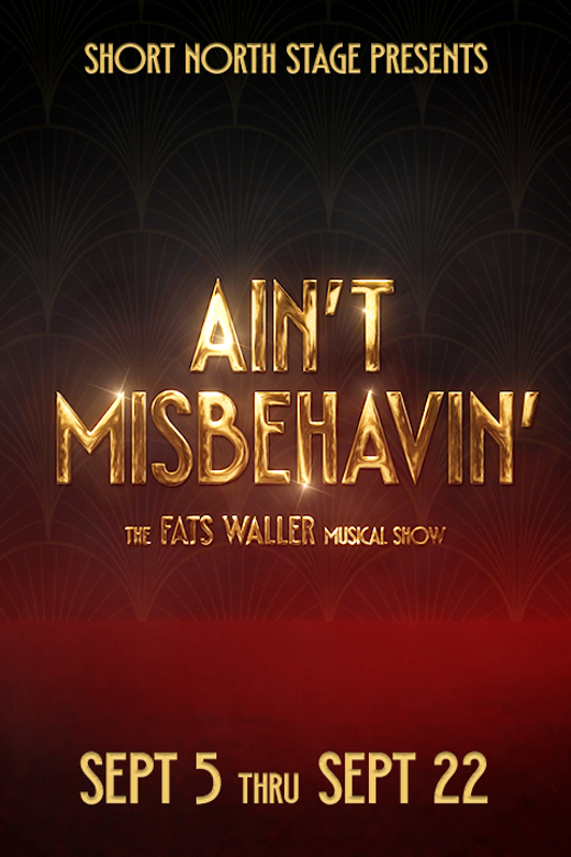 Ain't Misbehavin' - A New Speakeasy Experience show poster