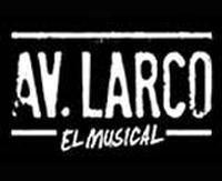 Av Larco The Musical