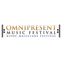 Omnipresent Music Festival - BIPOC Musicians Festival (2021) in Off-Off-Broadway