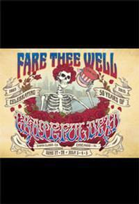 Fare Thee Well: Celebrating 50 Years of Grateful Dead 