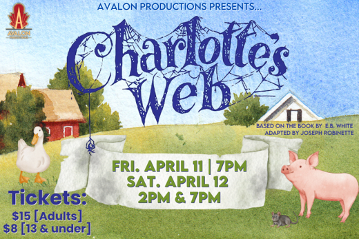 Avalon Productions Presents… CHARLOTTE’S WEB